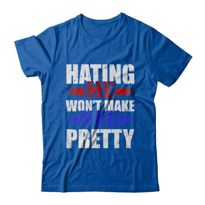 Hating Me Won't Make You Pretty-T-Shirt & Hoodie-Premium T-Shirt-Royal