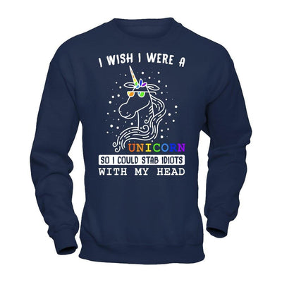 I Wish I Were A Unicorn So I Could Stab Idiots With My Head-T-Shirt & Hoodie-Crewneck Sweatshirt-Navy