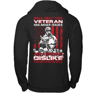 Walk Away This Veteran Has Anger Issues-T-Shirt & Hoodie-Pullover Hoodie-Black