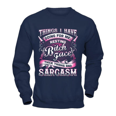 Things I Have Going For Me Thick Thighs & Sarcasm-T-Shirt & Hoodie-Crewneck Sweatshirt-Navy