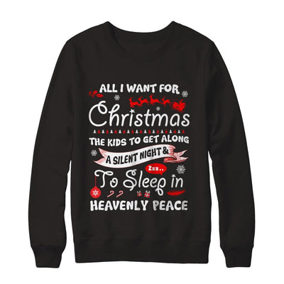 All I Want For Christmas The Kids To Get Along Asilent Night-T-Shirt & Sweatshirt-Crewneck Sweatshirt-Black