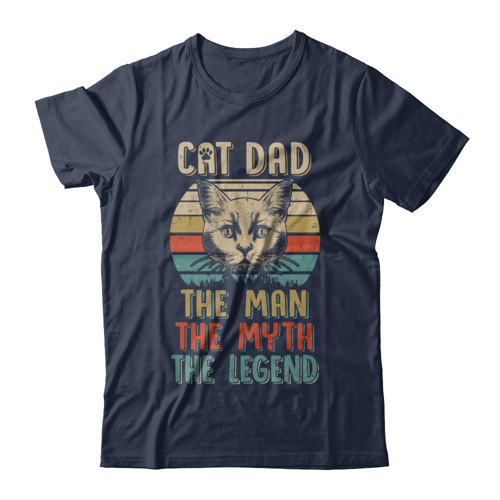 Cat Dad The Man The Myth Legend Fathers Day Gift Daddy-T-Shirt & Hoodie-Classic T-Shirt-Navy