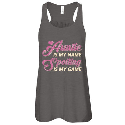 Auntie Is My Name Spoiling Is My Game-T-Shirt & Tank Top-