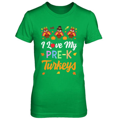 I Love My Pre-K Turkeys Pumpkin Student School Teacher-T-Shirt & Sweatshirt-Women's T-Shirt-Irish Green