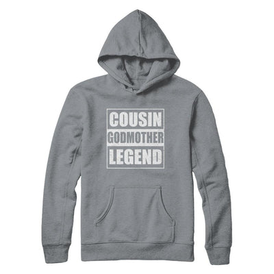 Cousin God-Mother Legend Family Funny Mothers Day Gift-T-Shirt & Hoodie-Pullover Hoodie-Light Steel