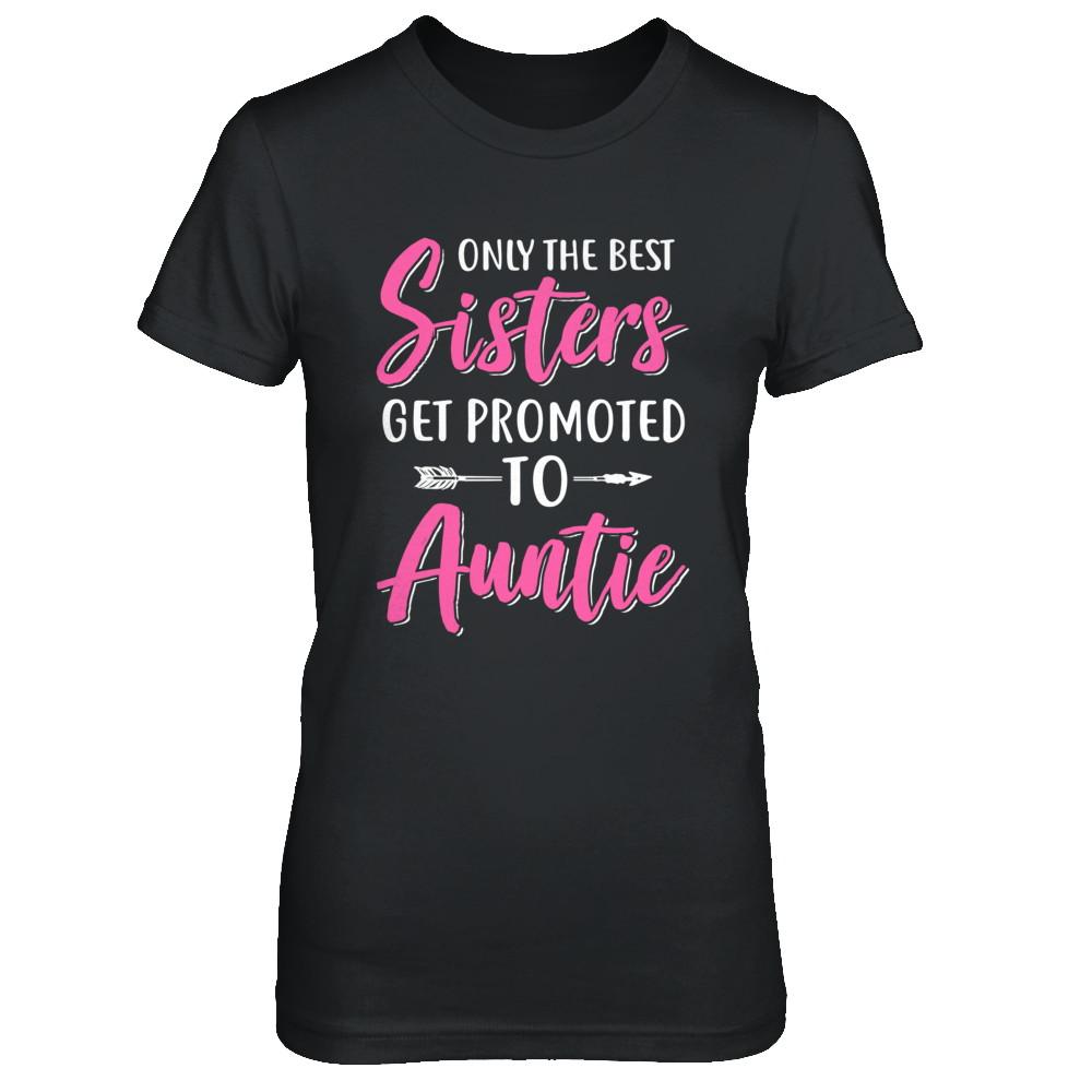 Only The Best Sister Get Promoted To Auntie