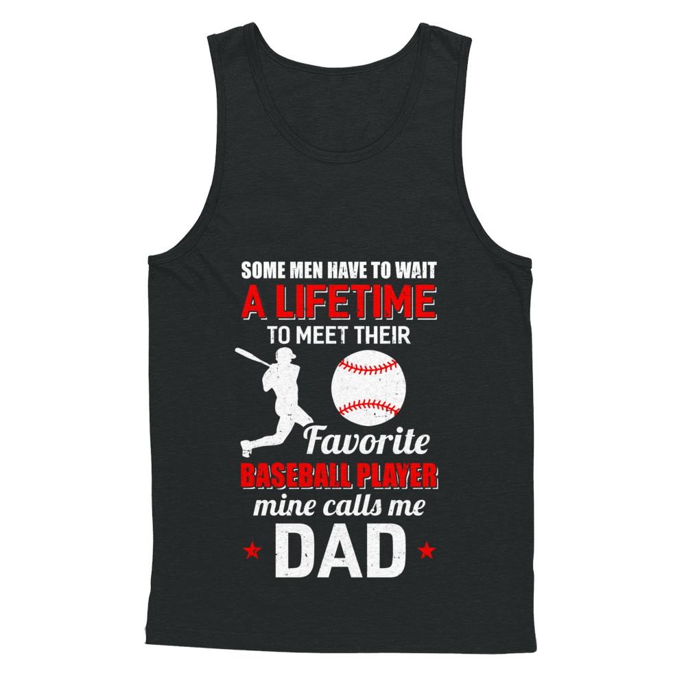 Funny My Favorite Baseball Player Calls Me Dad-T-Shirt & Hoodie-