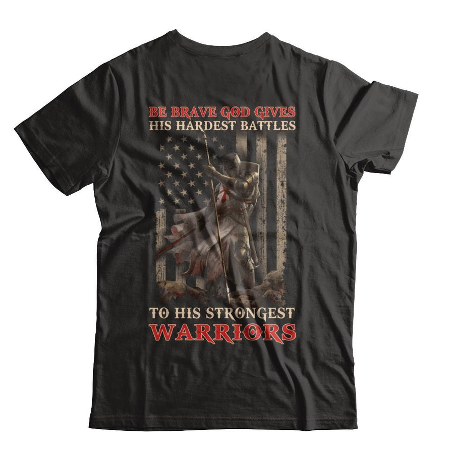 God Gives His Hardest Battles To His Strongest Warrior-T-Shirt & Hoodie-Classic T-Shirt-Black
