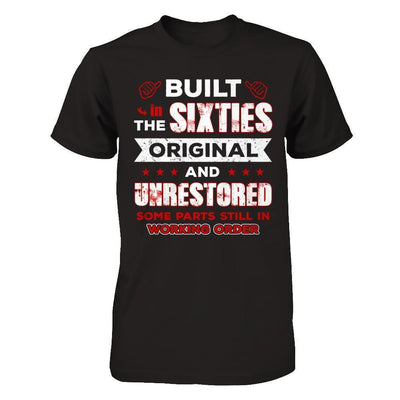 Built In The Sixties Original And Unrestored-T-Shirt & Hoodie-Premium T-Shirt-Black