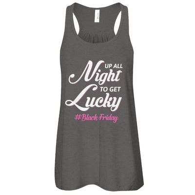 Up All Night To Get Lucky Fun Black Friday 2021-T-Shirt & Tank Top-