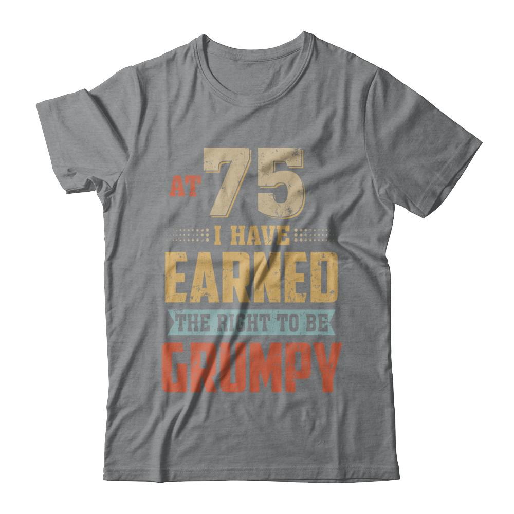 Vintage The Right To Be Grumpy 75th 1946 Birthday Gift-T-Shirt & Hoodie-Classic T-Shirt-Sport Grey