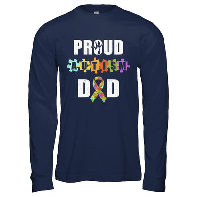 Proud Autism Dad Autism Awareness-T-Shirt & Hoodie-Long Sleeve T-Shirt-Navy