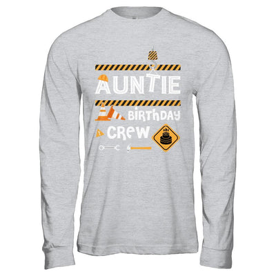 Auntie Birthday Crew Construction Birthday Party Gift-T-Shirt & Hoodie-Long Sleeve T-Shirt-Sport Grey