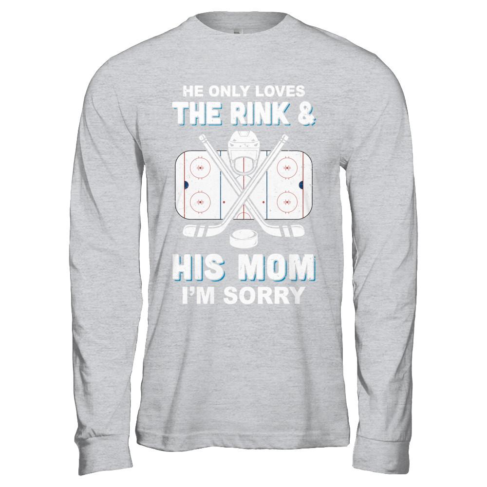He Only Loves The Rink And His Mom Funny Mom Hockey-T-Shirt & Hoodie-Long Sleeve T-Shirt-Sport Grey