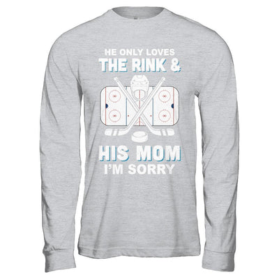 He Only Loves The Rink And His Mom Funny Mom Hockey-T-Shirt & Hoodie-Long Sleeve T-Shirt-Sport Grey