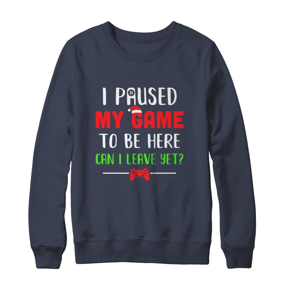 Christmas I Paused My Game To Be Here Can I Leave Yet Gamer-T-Shirt & Sweatshirt-Crewneck Sweatshirt-Navy