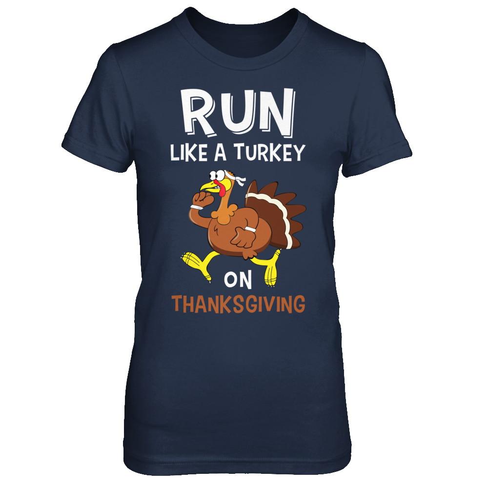 Run Like A Turkey On Thanksgiving-T-Shirt & Hoodie-Women's T-Shirt-Navy