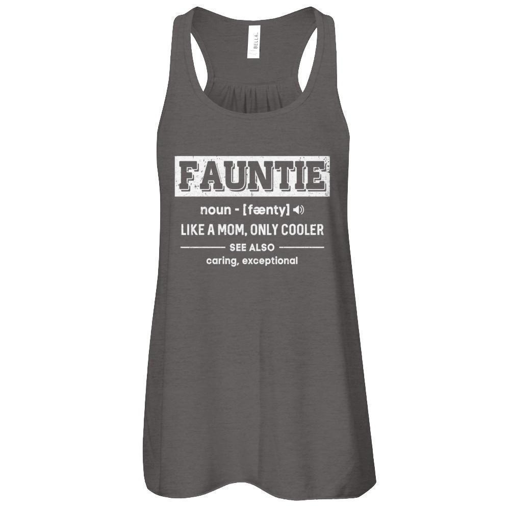 Fauntie Funny Aunts Like A Mom Only Cooler Definition-T-Shirt & Tank Top-
