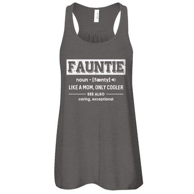 Fauntie Funny Aunts Like A Mom Only Cooler Definition-T-Shirt & Tank Top-