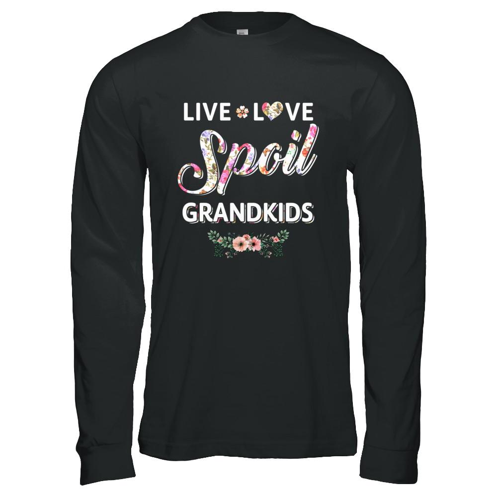 Funny Grandma Live Love Spoil Grandkids Mothers Day-T-Shirt & Hoodie-Long Sleeve T-Shirt-Black