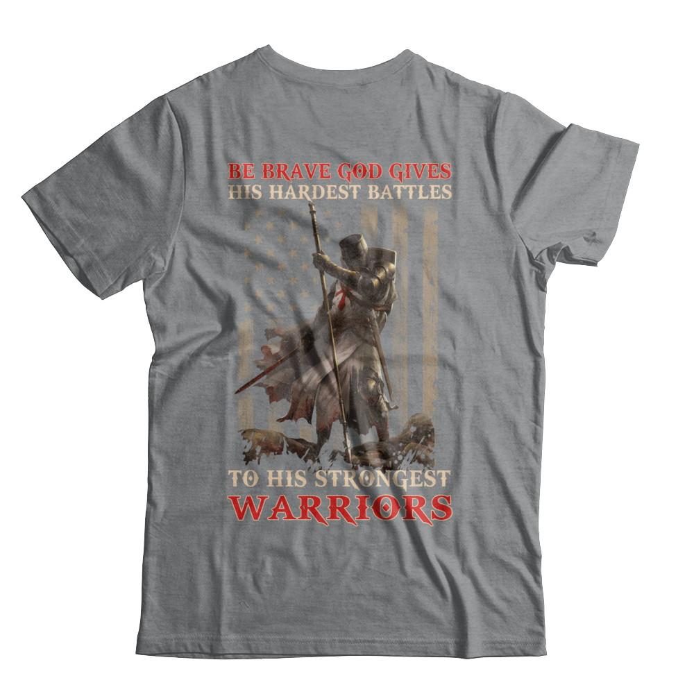 God Gives His Hardest Battles To His Strongest Warrior-T-Shirt & Hoodie-Classic T-Shirt-Sport Grey