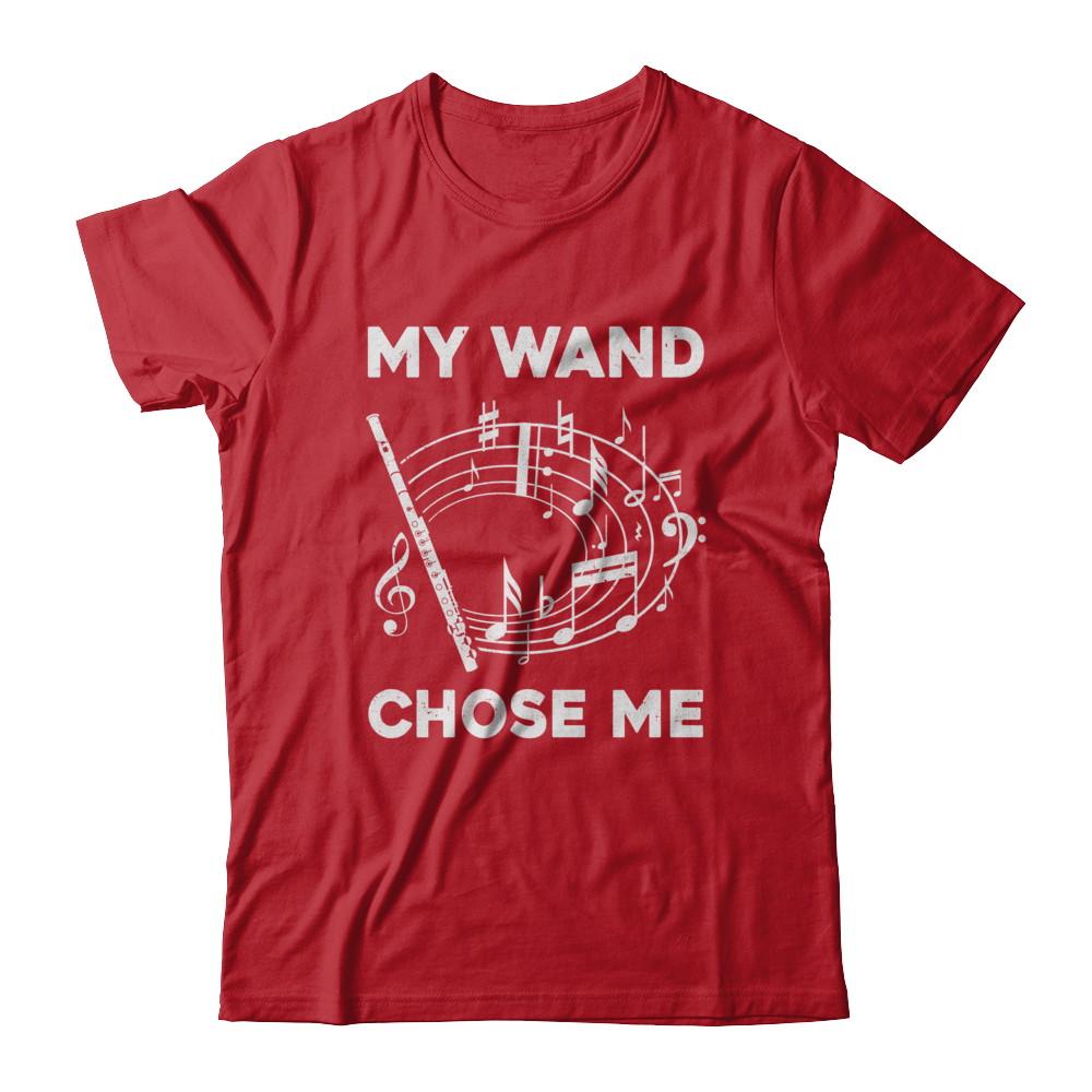 Flute My Wand Chose Me Funny Marching Band-T-Shirt & Hoodie-