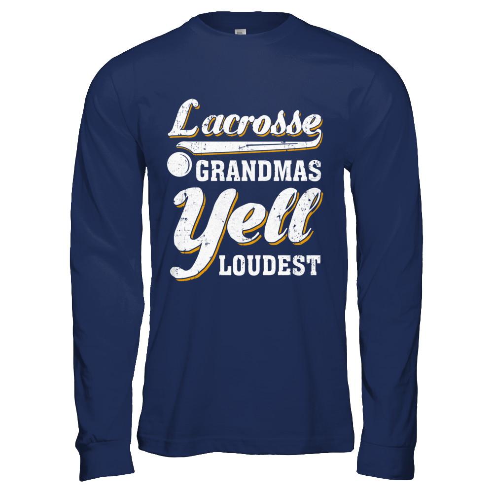 Lacrosse Grandmas Yell Loudest-T-Shirt & Hoodie-Long Sleeve T-Shirt-Navy