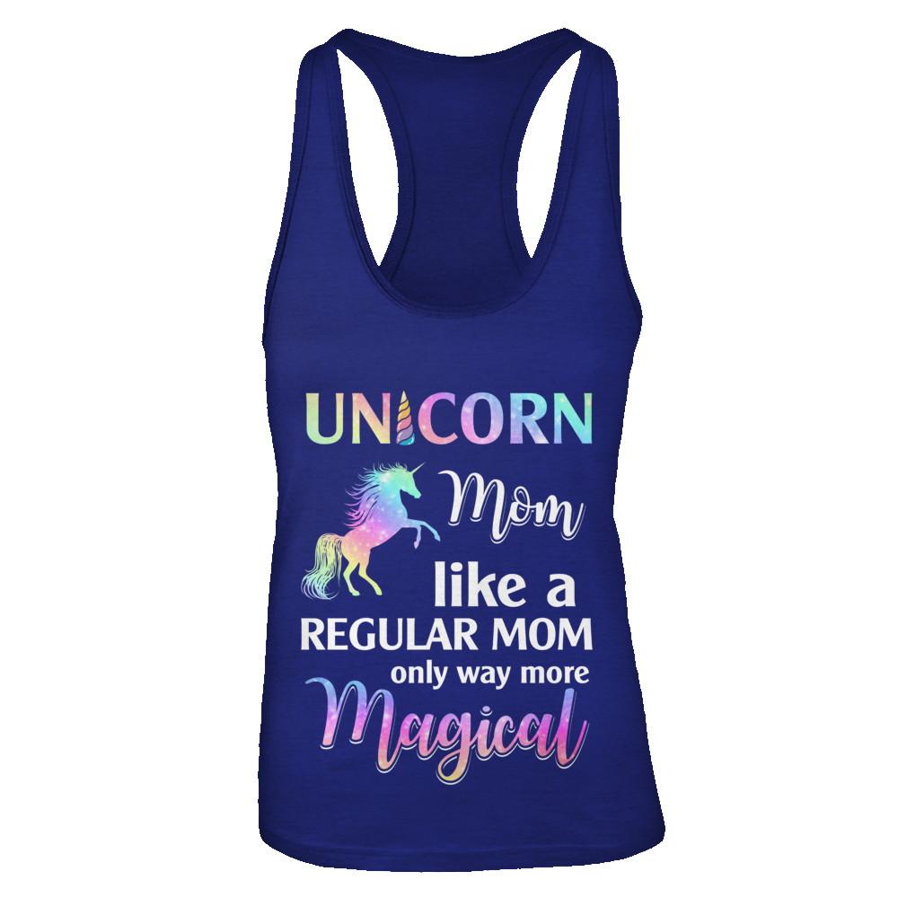Unicorn Mom Like A Regular Mom Birthday Gift Mothers Day-T-Shirt & Tank Top-Women's Ideal Racerback Tank-Royal