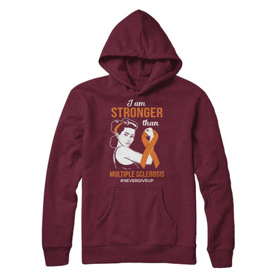 I Am Stronger Than Multiple Sclerosis Awareness Support-T-Shirt & Hoodie-Pullover Hoodie-Maroon