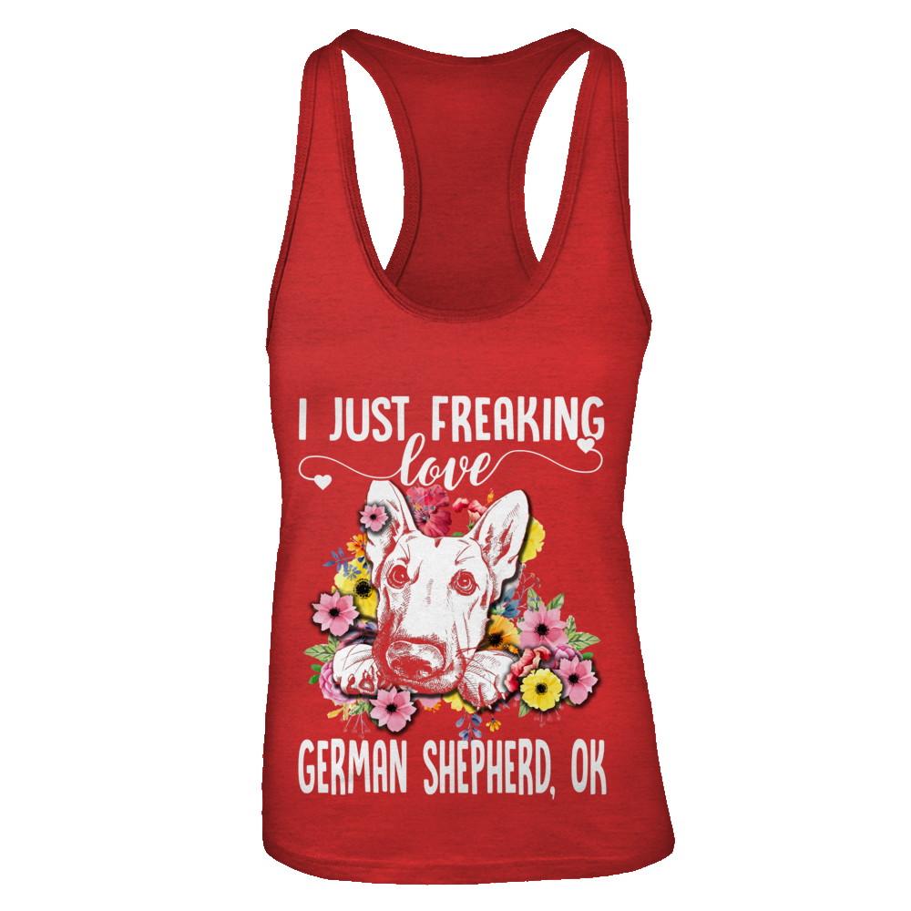 Dog I Just Freaking Love German Shepherd-T-Shirt & Tank Top-