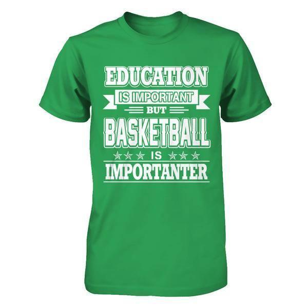 Education Is Important But Basketball Is Importanter-T-Shirt & Hoodie-Premium T-Shirt-Kelly Green