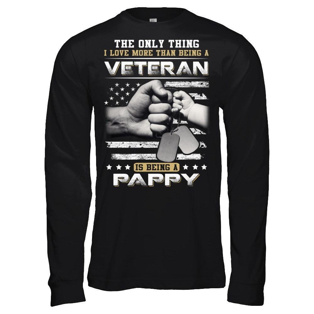 I Love More Than Being A Veteran Is Being A Pappy-T-Shirt & Hoodie-Long Sleeve T-Shirt-Black