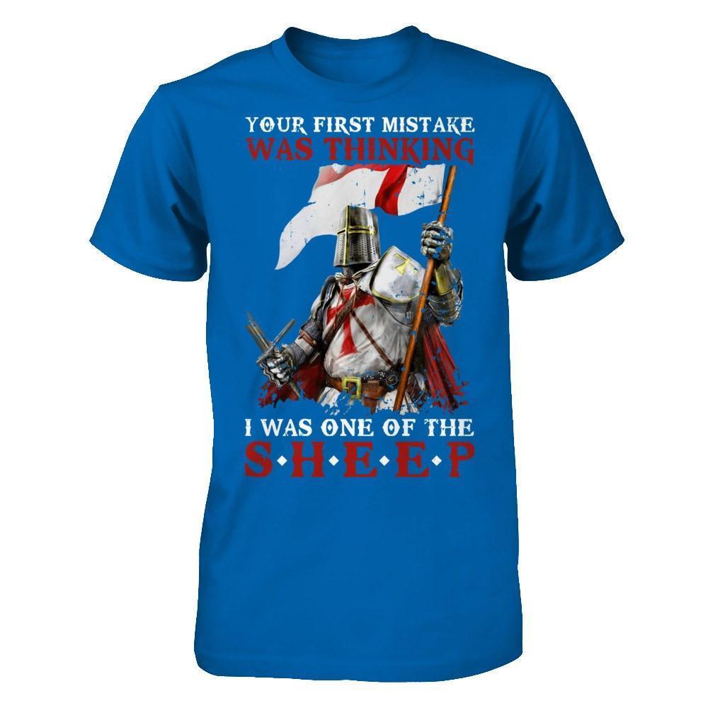 Knight Templar Your First Mistake Was Thinking I Was One Of The Sheep-T-Shirt & Hoodie-Classic T-Shirt-Royal