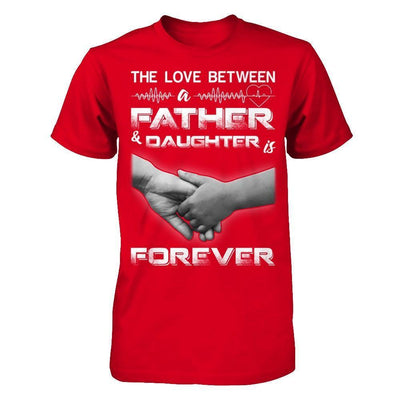 The Love Between A Father and Daughter Is Forever-T-Shirt & Hoodie-Premium T-Shirt-Red