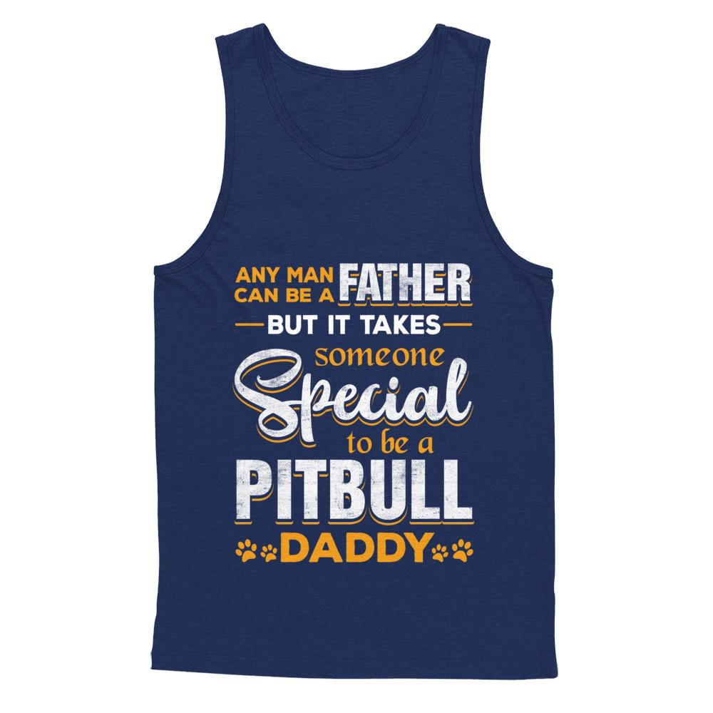 It Takes Someone To Be A Pitbull Daddy-T-Shirt & Hoodie-Unisex Tank-Navy