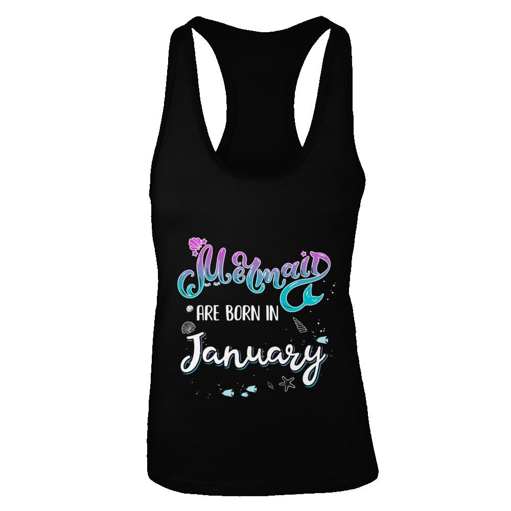 Mermaids Are Born In January Birthday Girl Gift-T-Shirt & Tank Top-Women's Ideal Racerback Tank-Black