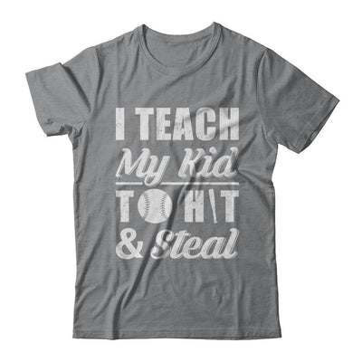 I Teach My Kid To Hit And Steal Kids Baseball Softball-T-Shirt & Hoodie-Classic T-Shirt-Sport Grey