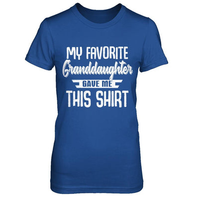 My Favorite Granddaughter Gave Me This-T-Shirt & Hoodie-Women's T-Shirt-Royal