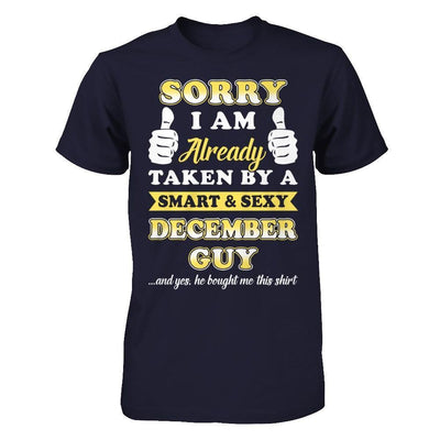 Sorry I Am Already Taken By Smart Sexy December Guy-T-Shirt & Hoodie-Premium T-Shirt-Midnight Navy
