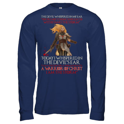 I Am A Child Of God A Woman Of Faith Warrior Of Christ-T-Shirt & Hoodie-Long Sleeve T-Shirt-Navy
