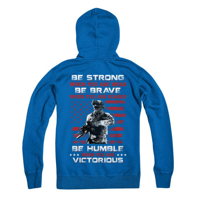 Veteran Army Be Strong When You Are Weak-T-Shirt & Hoodie-Pullover Hoodie-Royal