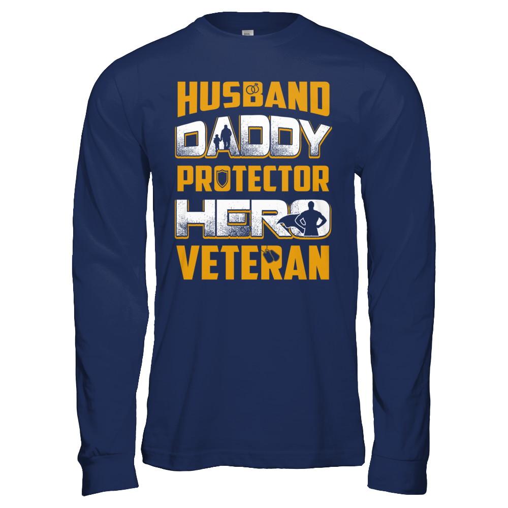 Husband Daddy Protector Hero Veteran-T-Shirt & Hoodie-Long Sleeve T-Shirt-Navy
