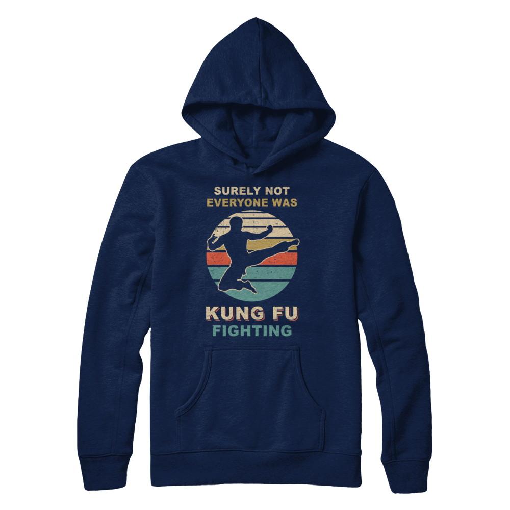 Vintage Surely Not Everyone Was Kung Fu Fighting-T-Shirt & Hoodie-Pullover Hoodie-Navy