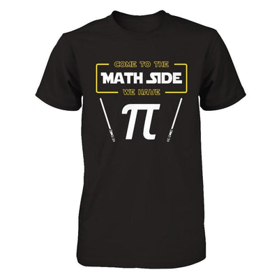 Come To The Math Side We Have Pi Day 2019-T-Shirt & Hoodie-Premium T-Shirt-Black