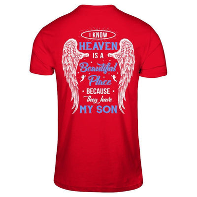 I Know Heaven Is A Beautiful Place Because They Have My Son-T-Shirt & Hoodie-Premium T-Shirt-Red