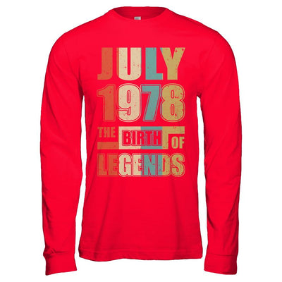 Vintage Retro July 1978 Birth Of Legends 43th Birthday-T-Shirt & Hoodie-Long Sleeve T-Shirt-Red