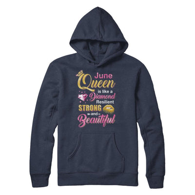 June Girls Queen Is Diamond Strong Beautiful-T-Shirt & Hoodie-Pullover Hoodie-Navy