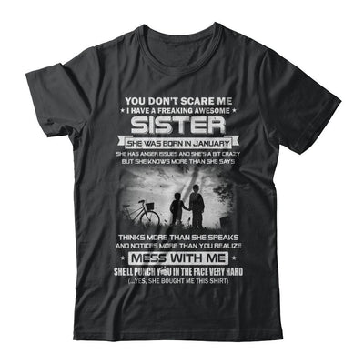 Freaking Awesome Sister She Was Born In January Brother-T-Shirt & Hoodie-Classic T-Shirt-Black