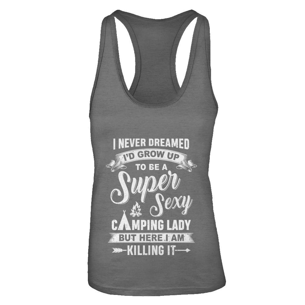 Super Sexy Camping Lady Funny Camping For Women Gift-T-Shirt & Tank Top-Women's Ideal Racerback Tank-Dark Grey