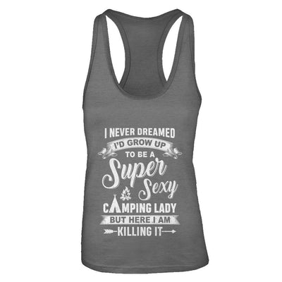 Super Sexy Camping Lady Funny Camping For Women Gift-T-Shirt & Tank Top-Women's Ideal Racerback Tank-Dark Grey